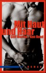 Mit Haut und Haar: Roman (German Edition) - Cliff Morten, Ken Reed