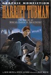 Harriet Tubman: The Life of an African American Abolitionist - Rob Shone