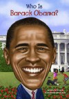 Who Is Barack Obama? - Roberta Edwards, Nancy Harrison, John O'Brien, John O'Brien