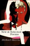 Selected Poems - Michael Harris
