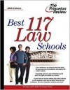 Best 117 Law Schools 2005 Edition (Graduate School Admissions Gui) - Princeton Review