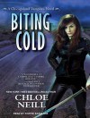 Biting Cold (Chicagoland Vampires #6) - Sophie Eastlake, Chloe Neill