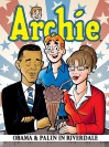 Archie: Obama & Palin in Riverdale - Alex Simmons, Dan Parent