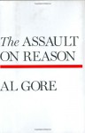 The Assault on Reason - Al Gore