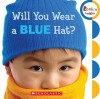 Will You Wear a Blue Hat? - Children's Press