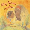 My Nana and Me - Irene Smalls, Cathy Ann Johnson