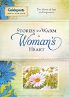Stories to Warm a Woman's Heart: True Stories of Hope and Inspiration - James Stuart Bell Jr.