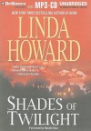 Shades of Twilight - Linda Howard, Natalie Ross