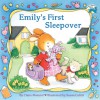 Emily's First Sleepover - Claire Masurel, Susan Calitri