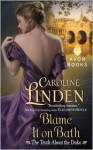 Blame It on Bath - Caroline Linden