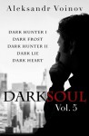 Dark Soul Vol. 5 - Aleksandr Voinov