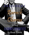 PRESIDENT Barack OBAMA & His Many ACCOMPLISHMENTS - Azaan Kamau