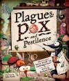 Plagues, Pox and Pestilence - Richard Platt