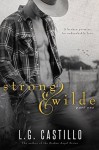 Strong & Wilde - L.G. Castillo