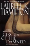 Circus of the Damned - Laurell K. Hamilton
