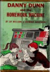 Danny Dunn and the Homework Machine - Jay Williams, Raymond Abrashkin
