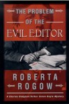 The Problem of the Evil Editor - Roberta Rogow