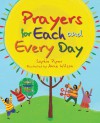 Prayers for Each and Every Day - Sophie Piper, Anne Wilson