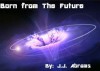 Born from the future - J.J. Abrams