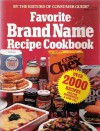 Favorite Brand Name Recipe Cookbook - Consumer Guide