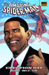 Spider-Man: Election Day - Marc Guggenheim, John Romita Jr.