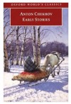 Early Stories (World's Classics) - Anton Chekhov, Harvey Pitcher, Patrick Miles