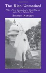 The Klan Unmasked: With a New Introduction by David Pilgrim and a New Author's Note - Stetson Kennedy, David Pilgrim