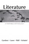 Literature: A Portable Anthology - Janet E. Gardner, Beverly Lawn, Jack Ridl, Peter Schakel