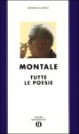 Tutte le poesie - Eugenio Montale, Giorgio Zampa