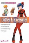 Clothes & Accessories: The Pocket Guide to Drawing All Manga Clothes and Costume Styles - Yishan Li