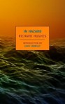 In Hazard (New York Review Books Classics) - Richard Hughes, John Crowley