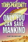 Only You Can Save Mankind (eBook) - Terry Pratchett