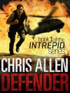 Defender: The Alex Morgan Interpol Spy Thriller Series (Intrepid 1) - Chris Allen