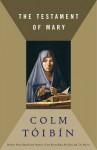 The Testament of Mary - Colm Tóibín