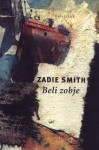 Beli zobje - Zadie Smith, Tina Mahkota