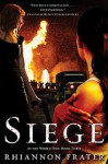 Siege (As The World Dies, #3) - Rhiannon Frater
