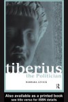 Tiberius the Politician - Barbara Levick