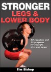 Stronger Legs & Lower Body - Tim Bishop