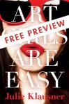 Art Girls Are Easy FREE PREVIEW Edition (First 3 Chapters) - Julie Klausner