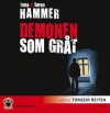 Demonen som gråt - Lotte Hammer, Søren Hammer