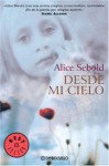 Desde mi cielo - Alice Sebold