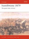 Isandlwana 1879: The Great Zulu Victory - Ian Knight