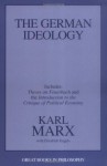 The German Ideology - Karl Marx, Friedrich Engels