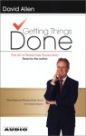 Getting Things Done : The Art Of Stress-Free Productivity - David Allen