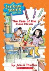 The Case Of The Class Clown - James Preller, R.W. Alley, Jamie Smith