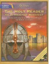 The Holt Reader, Florida Edition: Sixth Course: An Interactive Worktext - Carroll Moulton, Albert Rolls, Alan Shaw