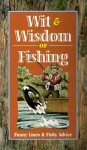 Wit and Wisdom of Fishing - Consumer Guide