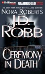 Ceremony in Death - J.D. Robb, Susan Ericksen