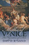 Myths of Venice: The Figuration of a State - David Rosand