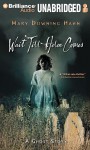 Wait Till Helen Comes: A Ghost Story - Mary Downing Hahn, Ellen Grafton
